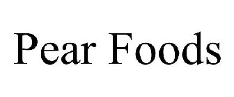 PEAR FOODS