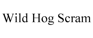 WILD HOG SCRAM