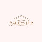 BAILEYS HUB