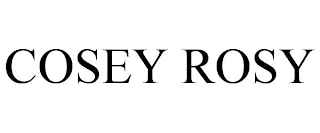 COSEY ROSY