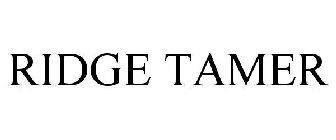 RIDGE TAMER