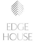 EDGE HOUSE