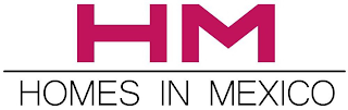 HM HOMES IN MEXICO