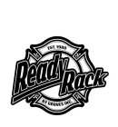 READY RACK EST. 1980 BY GROVES INC.