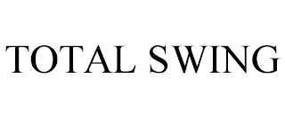 TOTAL SWING