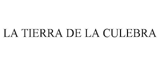 LA TIERRA DE LA CULEBRA