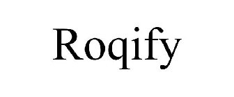 ROQIFY