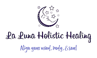 LA LUNA HOLISTIC HEALING ALIGN YOUR MIND, BODY, & SOUL