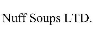 NUFF SOUPS LTD.