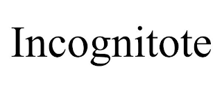 INCOGNITOTE