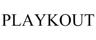 PLAYKOUT