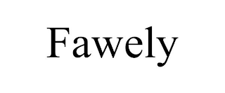 FAWELY