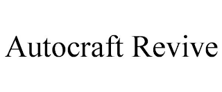 AUTOCRAFT REVIVE