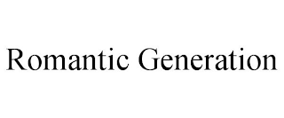 ROMANTIC GENERATION