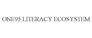 ONE95 LITERACY ECOSYSTEM