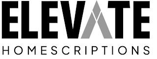 ELEVATE HOMESCRIPTIONS