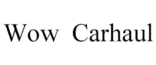 WOW CARHAUL