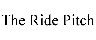 THE RIDE PITCH