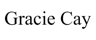 GRACIE CAY