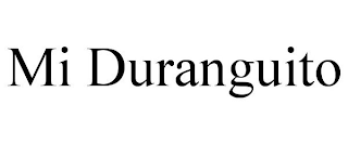 MI DURANGUITO