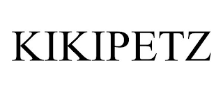 KIKIPETZ