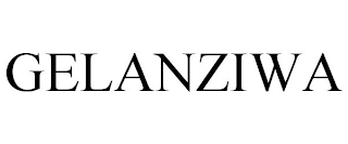 GELANZIWA