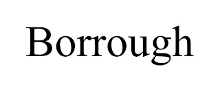 BORROUGH