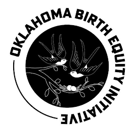 OKLAHOMA BIRTH EQUITY INITIATIVE