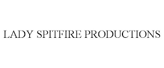 LADY SPITFIRE PRODUCTIONS