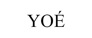 YOÉ