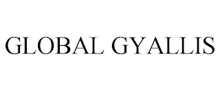 GLOBAL GYALLIS