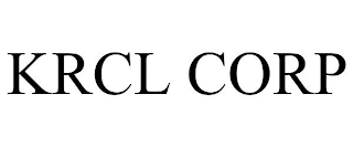 KRCL CORP