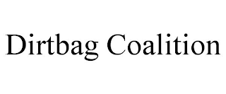 DIRTBAG COALITION