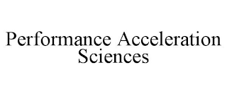 PERFORMANCE ACCELERATION SCIENCES