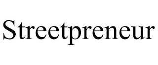 STREETPRENEUR