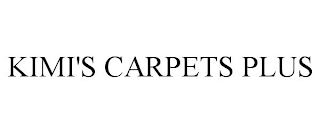 KIMI'S CARPETS PLUS