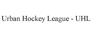 URBAN HOCKEY LEAGUE - UHL