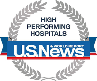 U.S. NEWS & WORLD REPORT HIGH PERFORMING HOSPITALS