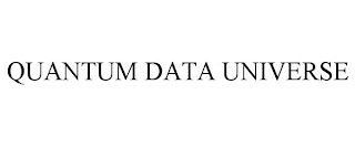 QUANTUM DATA UNIVERSE