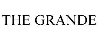 THE GRANDE