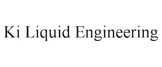 KI LIQUID ENGINEERING