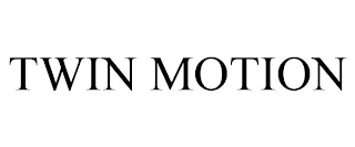 TWIN MOTION