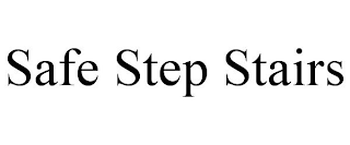 SAFE STEP STAIRS