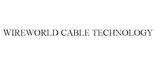 WIREWORLD CABLE TECHNOLOGY