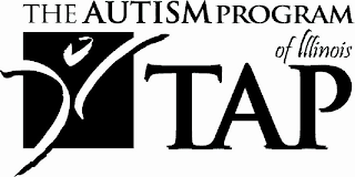 THE AUTISM PROGRAM OF ILLINOIS TAP