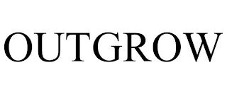 OUTGROW