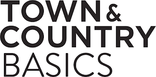 TOWN & COUNTRY BASICS