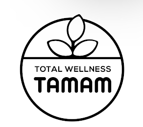 TOTAL WELLNESS TAMAM