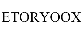 ETORYOOX