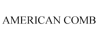 AMERICAN COMB